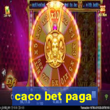 caco bet paga